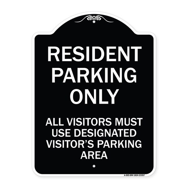 Signmission Parking Resident Parking Only All Visitors Must Use Designated Visitors Parking Area, BW-1824-23357 A-DES-BW-1824-23357 - main